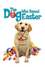 Plakat The Dog Who Saved Easter