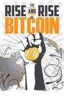 Plakat The Rise and Rise of Bitcoin