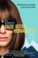 Plakat Gdzie jesteś, Bernadette?