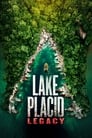 Plakat Lake Placid: Dziedzictwo