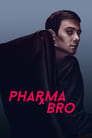 Plakat Pharma Bro