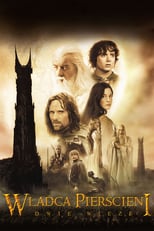 Plakat Władca Pierścieni: Dwie wieże