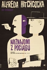 Plakat Nieznajomi z pociągu