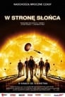 Plakat W stronę słońca (film 2007)