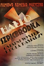 Plakat Hallo Szpicbródka, czyli ostatni występ Króla Kasiarzy