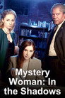 Plakat Mystery Woman 10: In The Shadows