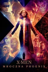 Plakat X-Men: Mroczna Phoenix