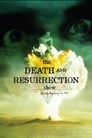 Plakat The Death and Resurrection Show