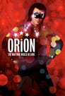Plaktat Orion: The Man Who Would Be King