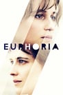 Plakat Euforia (film 2017)