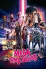 Plakat Mega Time Squad