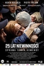 Plakat 25 lat niewinności. Sprawa Tomka Komendy